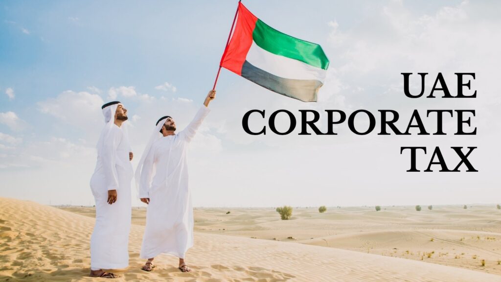 UAE Corporate Tax compliance requirements for businesses and free zone companies
